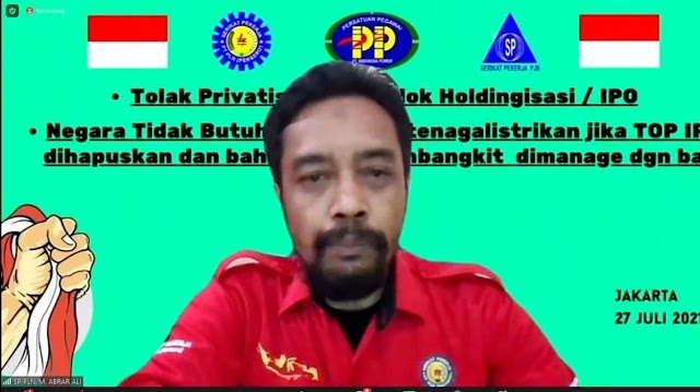 Rencana Kementrian BUMN Lakukan Privatisasi Melalui Subholding Dan IPO Pembangkit PLN, Tiga Serikat Pekerja Tuangkan Pernyataan Sikap Penolakan