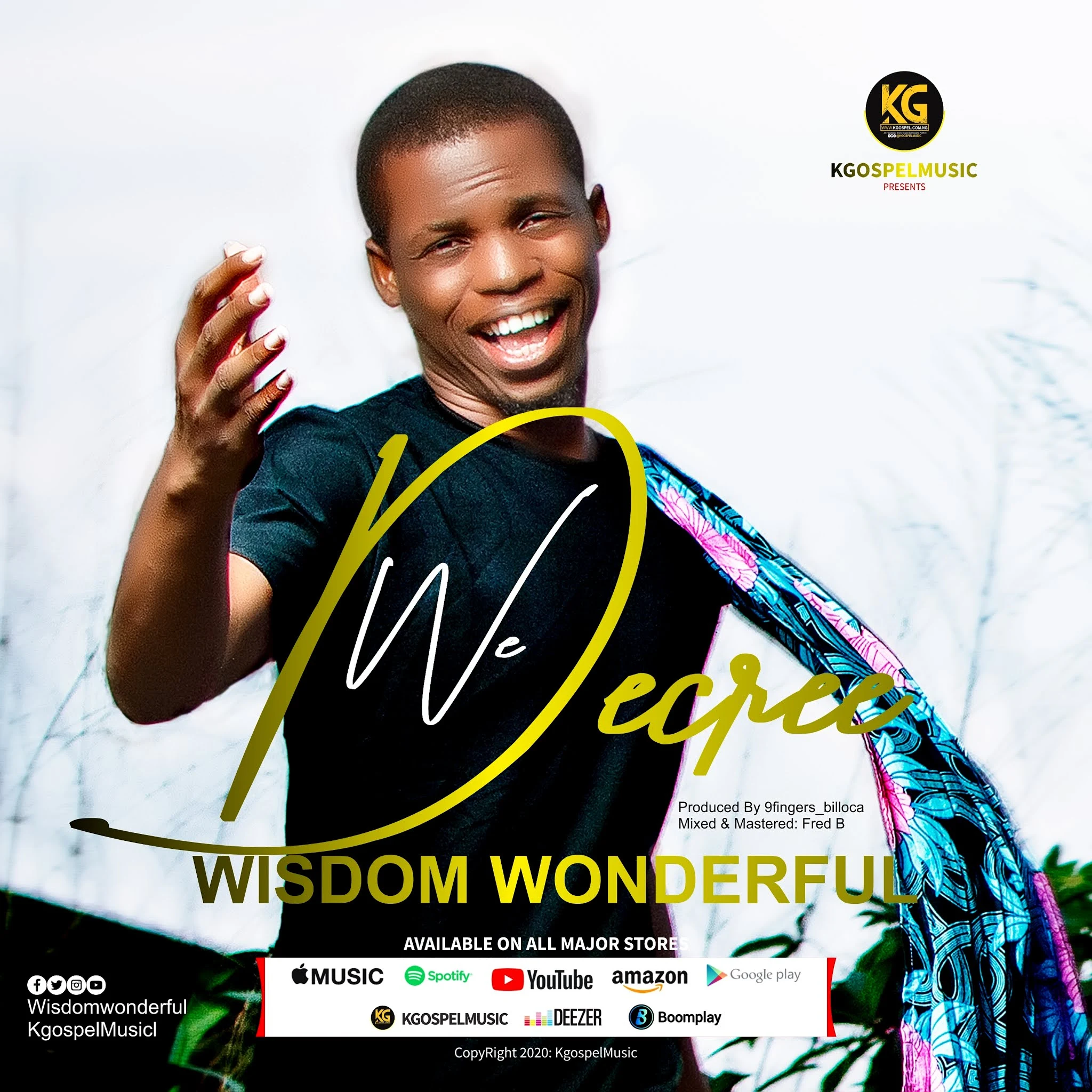 We Decree -  Wisdom Wonderful