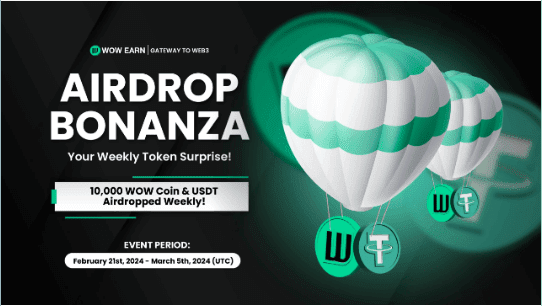 WOW EARN’s Airdrop Bonanza: Your Weekly Token Surprise!