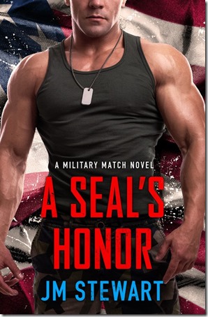 Review: A SEAL’s Honor (Military Match #3) by J. M. Stewart | About That Story