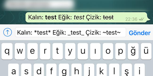 WhatsApp kalın, eğik ve üstü çizik yazmak !