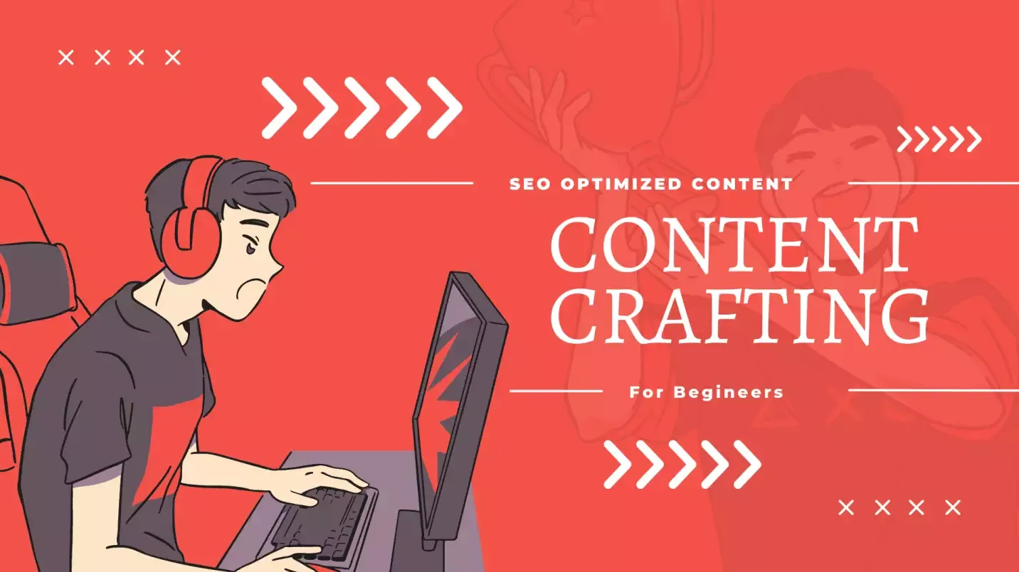 SEO Optimized Content  A Content Crafting Guide for Beginners