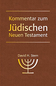 Kommentar zum Jüdischen Neuen Testament