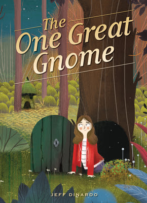 book cover of children's chapter book The One Great Gnome by Jeff Dinardo