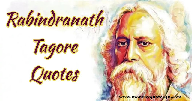 Famous Rabindranath Tagore Motivational Quotes on Success