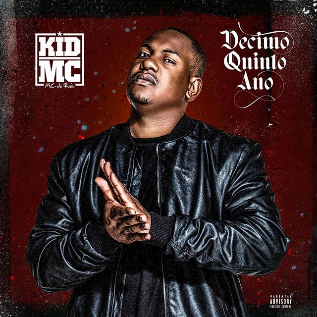 Kid MC - Décimo Quinto Ano