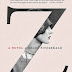 Z a novel of Zelda Fitzgerald by Therese Anne Fowler