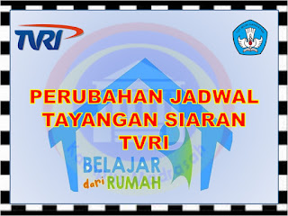 Perubahan jadwal tayangan belajar di tvri