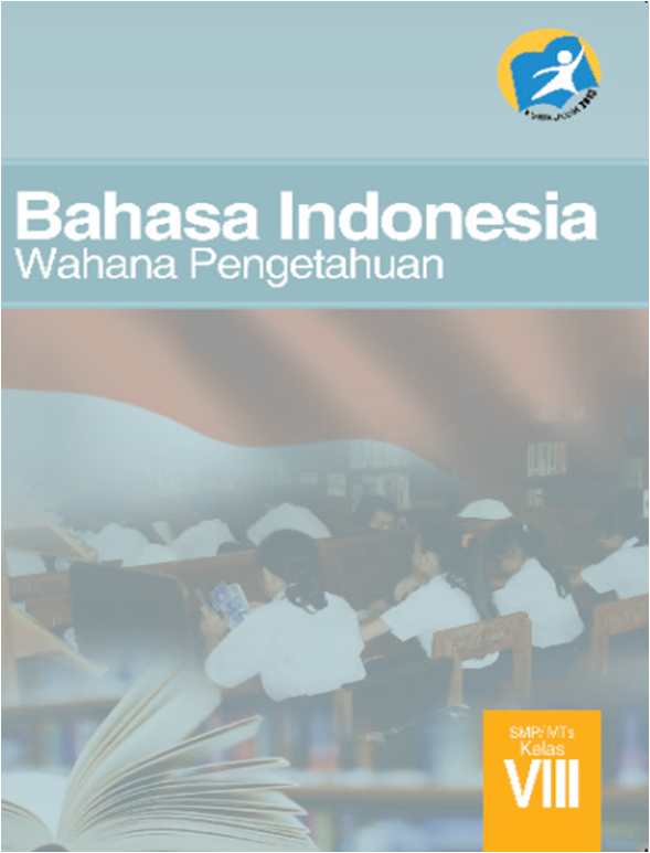 Buku Bahasa Indonesia Kelas 8 Kurikulum 2013  Blog Ilmu Matematika 