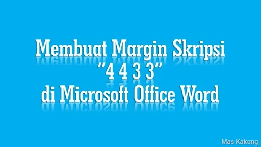 Membuat Margin Skripsi