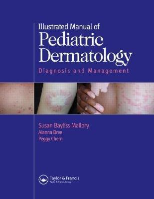 Da liễu, Nhi khoa, chẩn đoán, điều trị, atlas y khoa, minh họa, Illustrated Manual of Pediatric Dermatology: Diagnosis and Management