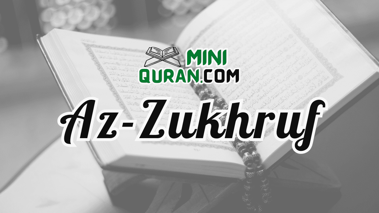 Surat Az-Zukhruf