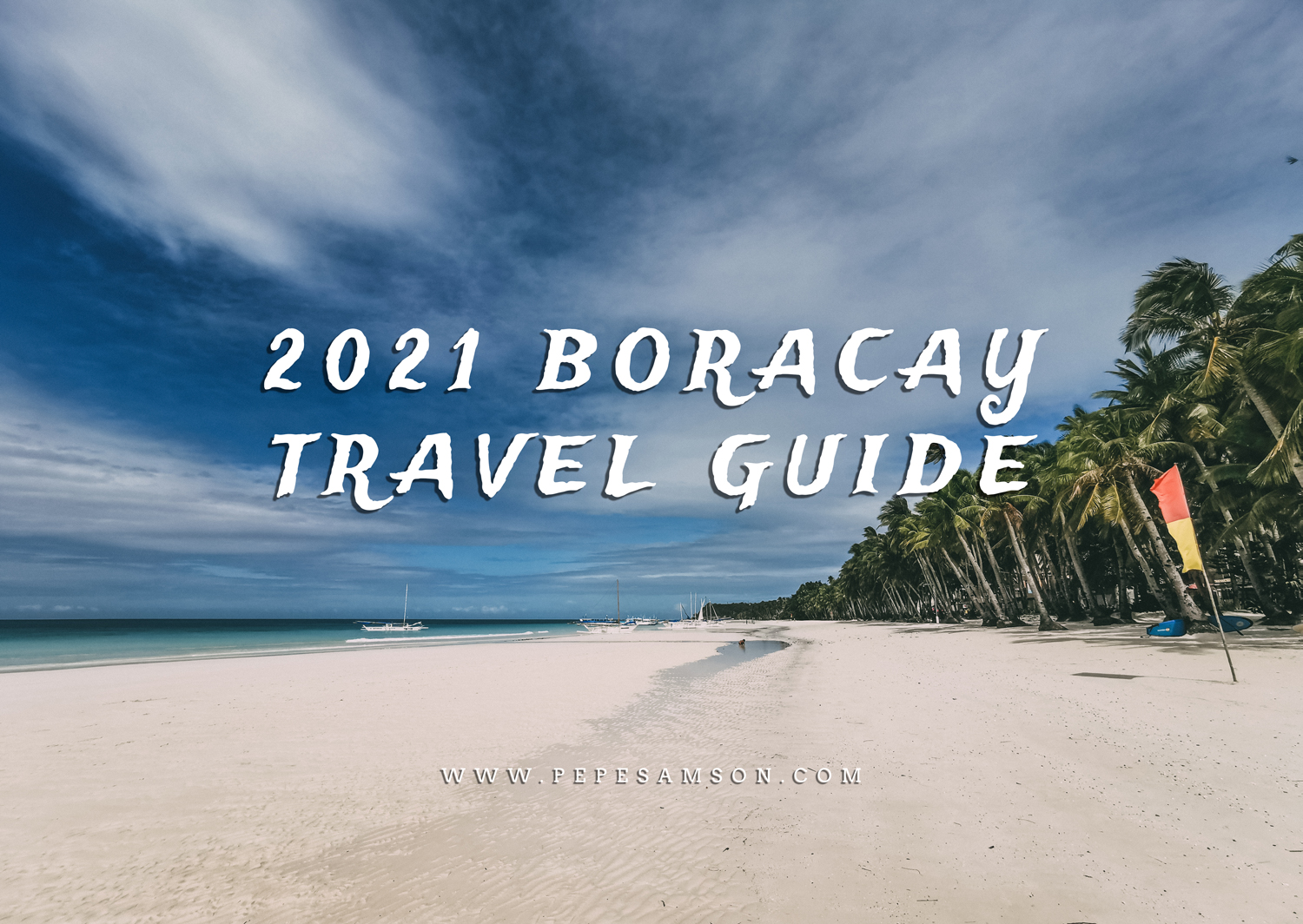 Guide: Traveling Safely and Responsibly to Boracay in 2021