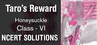 Taro’s Reward class 6 NCERT Solutions