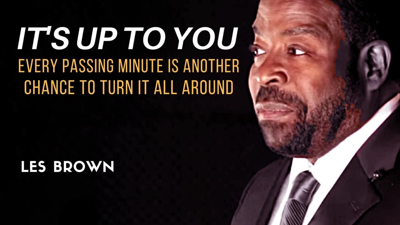 [BEST] 100 Inspirational Quotes by Les Brown