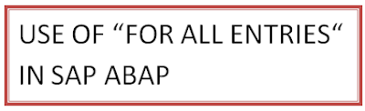 What is For All Entries Statement in SAP ABAP