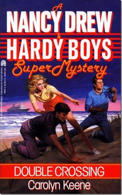 Nancy Drew X Hardy Boys Double Crossing