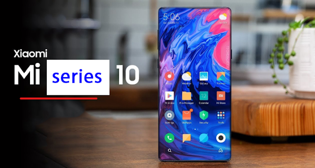 تسريبات... 11 فبراير 2020 هو التاريخ الذي ستعلن فيه شاومي عن الهاتفين Xiaomi Mi 10 و Xiaomi Mi 10 Pro.