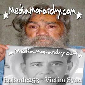 Media Monarchy: Episode253 - Victim Sync