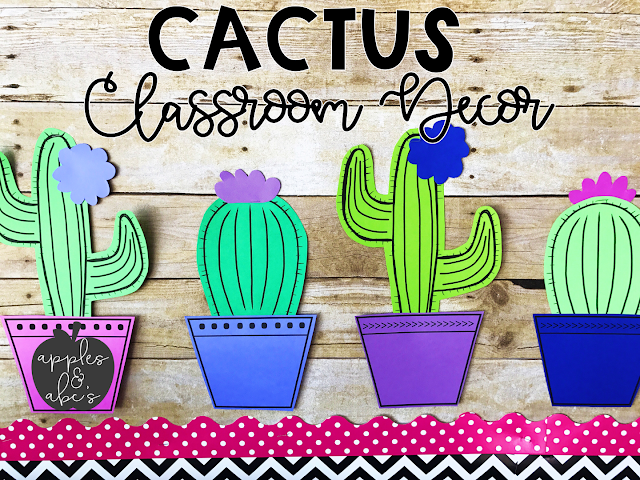 Cactus Classroom Decor - Apples and ABC's
