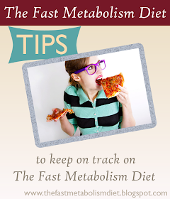 Tips to keep on track on The Fast Metabolism Diet