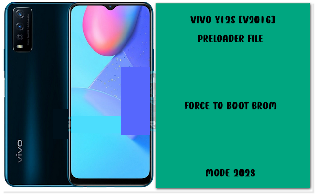 Vivo Y12s (V2026) Preloader File [Force To Brom] - New Security