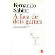 A Faca de Dois Gumes | Fernando Sabino