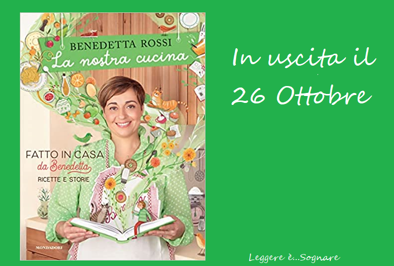 Leggere è Sognare: Nuovo libro di Benedetta Rossi in Arrivo il