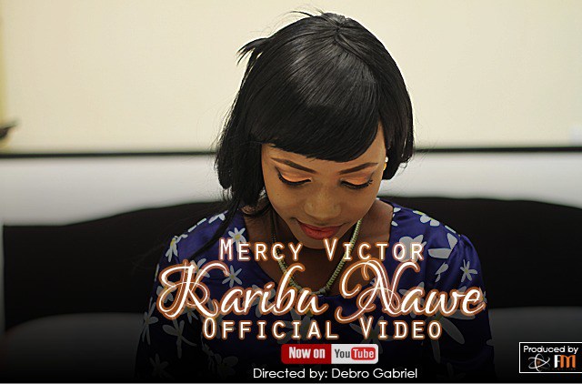 Mercy Victor - Karibu Nawe