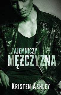 Tajemniczy mężczyzna- Kristen Ashley