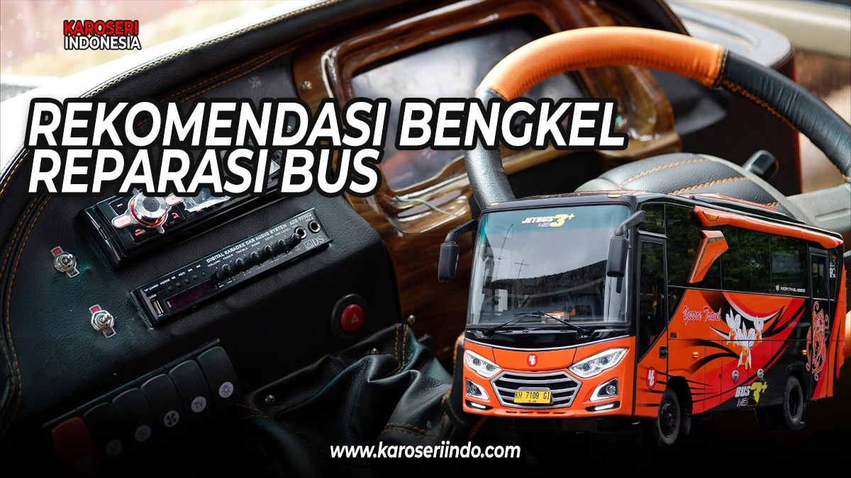 Bengkel Reparasi Bus