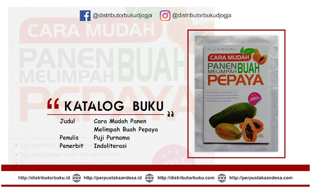 Cara Mudah Panen Melimpah Buah Pepaya 