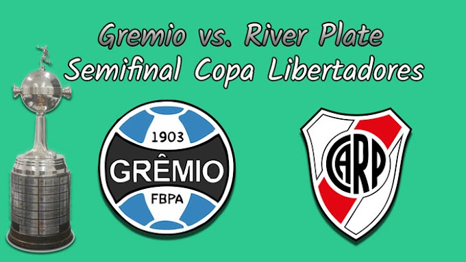 【En Vivo Online】Gremio vs. River Plate - Semifinal Copa Libertadores