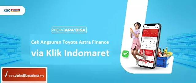 cek angsuran toyota astra finance via klik indomaret