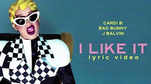 Lyrics and Video I Like it - Cardi B (English translation)