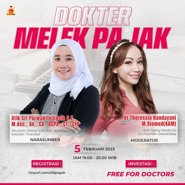 (Free For Doctors) Webinar Perpajakan *“DOKTER MELEK PAJAK”*