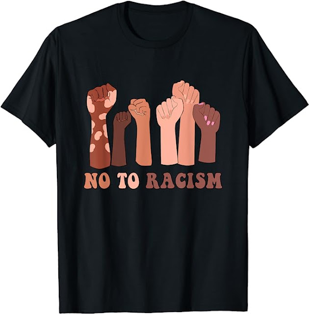 Stop Racism Shirt, No To Racism, Equality Anti-racism T-Shirt
