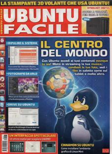 Ubuntu Facile [Epoca 2] 18 - Agosto 2014 | ISSN 2281-9592 | PDF HQ | Mensile | Computer | Linux
Ubuntu Facile, la rivista dedicata al mondo Ubuntu e Open Source. Segui i tutorial passo passo che ti permettono di sfruttare al massimo il sistema operativo Linux, scopri tutte le applicazioni gratuite che puoi installare e risolvi tutti i problemi tecnici grazie all’angolo della posta.