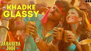 Khadke Glassy Lyrics - Jabariya Jodi - Yo Yo Honey Singh