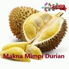 √ Mimpi Durian - Tafsir Mimpi Togel HKindo