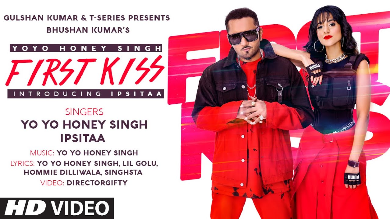 First Kiss Lyrics Yo Yo Honey Singh X Ipsitaa