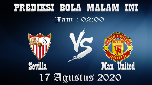 Prediksi Bola Sevilla Vs Manchester United