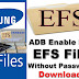 All Samsung ADB Enable File & EFS File 100% Tested Without Password Download By Mobileflasherbd