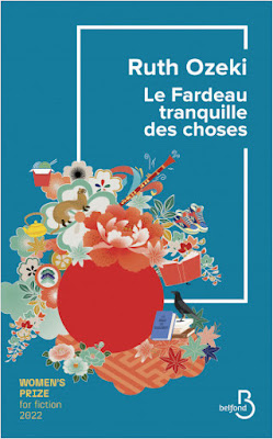 Le fardeau tranquille des choses. Ruth Ozeki