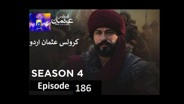 Kurulus Osman Season 04 Episode 186 Urdu Dubbed 