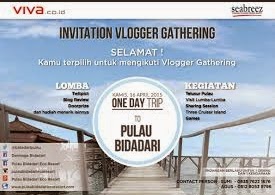 Reportase Vlogger Gathering - One Day Trip to Pulau Bidadari 