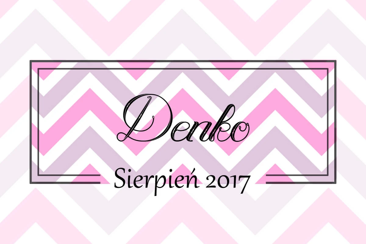 Denko Sierpień 2017