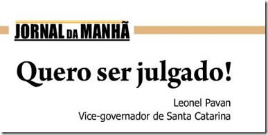 Pavan quer ser julgado