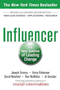 Influencer: The New Science of Leading Change, Second Edition