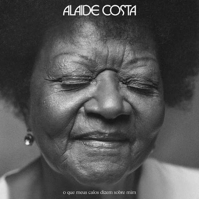 Pode-se dizer que “O Que Meus Calos Dizem Sobre Mim”, álbum que Alaíde Costa lançou hoje, 19 de maio, é o primeiro trabalho da cantora e compositora carioca cujo repertório foi todo pensado especificamente para ela.